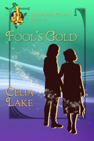 Cover of Fool's Gold. A silohoutted man and woman turn toward each other on a brilliant green and purple background. He wears a long jacket, his back to the viewer, while she faces the viewer in a 1920s dress. A pile of coins is inset in the top left.