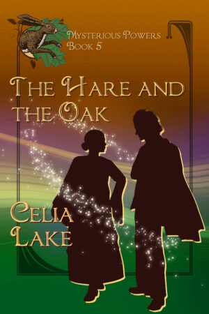 Cover of The Hare and the Oak. A man and woman silhouetted on a brown and green background. She wears a dress with long sleeves and calf-length skirts, he wears a suit and half-cloak. A hare leaping out of an oakleaf is inset in the top left.