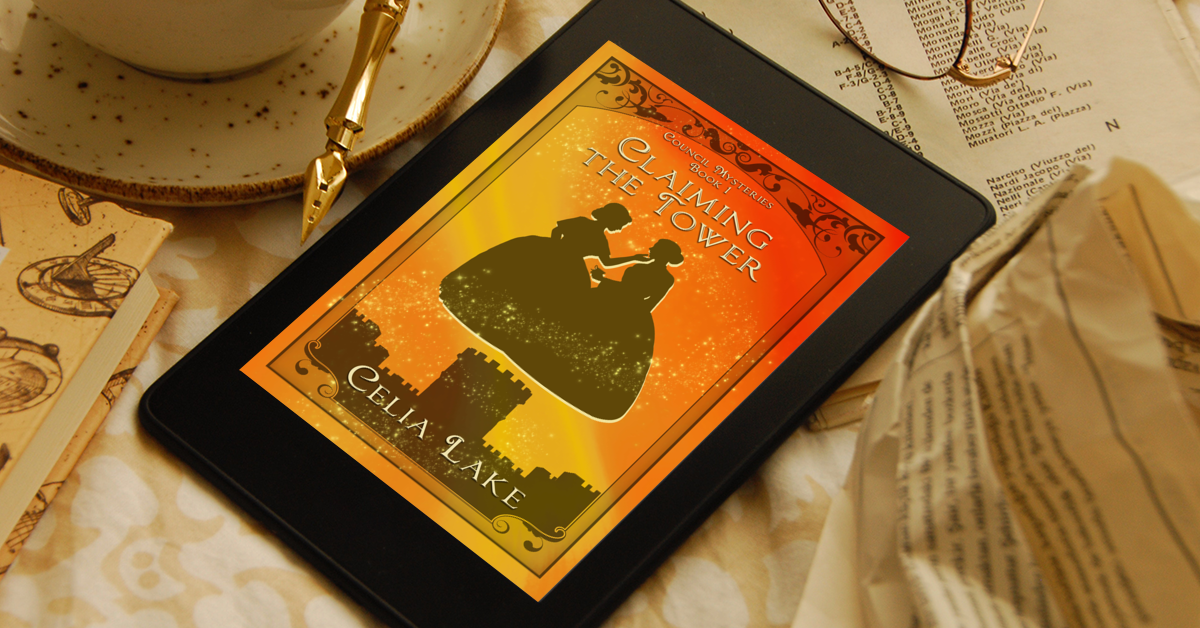 Claiming the Tower displayed on a tablet resting on a table with a delicate porcelain tea cup and place settings, all cream lace and linen, along with a gold-tipped pen and pair of glasses. The cover has a vibrant orange-gold background. Two women in 1850s dresses are silhouetted in the centre, one handing the other a cup of drinking chocolate. Below them is the silhouette of a castle with towers and crenellations.